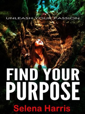 cover image of Find Your Purpose